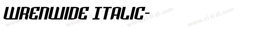 WrenWide Italic字体转换 WrenWide Italic字体转换